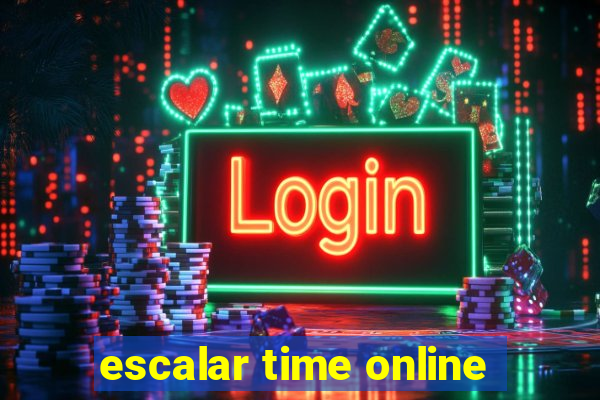 escalar time online